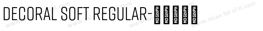 Decoral Soft Regular字体转换